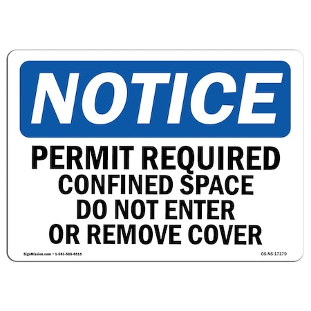 Signmission OSHA Notice Sign, Permit Required Confined Space Do Not Enter, 10in X 7in Decal, OS-NS-D-710-L-17179 OS-NS-D-710-L-17179